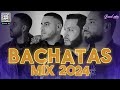 BACHATA 2024 🌴 LO MAS SONADO 2024 🌴 MIX DE BACHATA 2024 - The Most Recent Bachata Mixes.