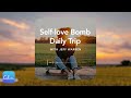 Self Love Bomb with Jeff Warren