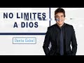 Dante Gebel 2024 | No limites a Dios