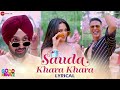 Sauda Khara Khara - Lyrical | Good Newwz | Akshay, Kareena, Diljit, Kiara | Sukhbir & Dhvani