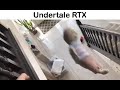 Undertale With RTX On