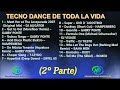 Tecno Dance de toda la vida (2º Parte) - HB ENGANCHADOS MUSICALES