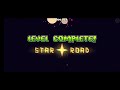 Star road 100%! | First 2.2 weekly | Geometry dash