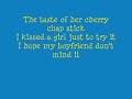 i kissed a girl by katy perry w/lyrics