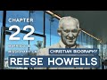 Reese Howells Intercessor Book by Norman Grubb | Ch. 22 | Marriage & Missionary Call