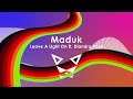 Maduk - Leave A Light On ft. Diandra Faye