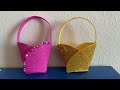 Gift Basket Made With Foam Sheet ~ Easter ~ Valentine ~ Mother's Day Gift Basket ~ Paper Basket Idea