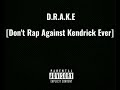 Kendrick Lamar - D.R.A.K.E [Don't Rap Against Kendrick Ever] (FULL ALBUM)