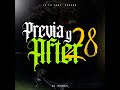 Previa y After 28 (Remix)