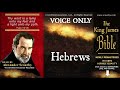 58 |  Hebrews { SCOURBY AUDIO BIBLE KJV }  