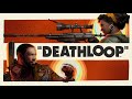 Deathloop: Strelak and Verso Firefight and Speedrun