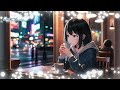 【Lo-fi music】Night cafe music | BGM for Working, Studying and Reading