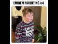 Eminem Parenting #4