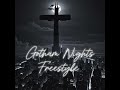 Gotham Nights (Freestyle Sessions) Prod By. @saintkaybeats