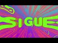 J Balvin, Ed Sheeran - Sigue (Lyric Video)
