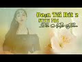 ĐOẠN TÁI BÚT 2 - ĐÊM NAY LÀ ĐÊM CUỐI - ST;Tú Nhi  ➤ diệu nguyệt bolero  ❖