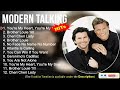 Modern Talking Greatest Hits ~ You're My Heart, You're My Soul, Brother Louie '98, Cheri Cheri L
