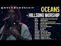 OCEANS - Hillsong Worship | Top Hillsong Worship With Scriptures @whenweworship