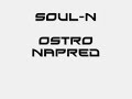 Soul-N - Ostro Napred (Serbian Rap)