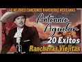 Antonio Aguilar Sus Mejores Rancheras🐎20 Exitos Rancheras Viejitas