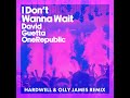 I Don't Wanna Wait (Hardwell & Olly James Remix)