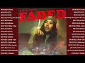 Faded - Raw (Lyrics) 💕 Trending OPM Songs Playlist🎁Top Trends Philippines 2023