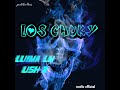 Luima LM x La Setenta70 - LOS CHUKY ( Audio official ) @TheBlessProd.