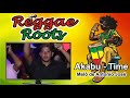 Reggae Roots das Antigas - Akabu - Time (Melô de Antonio José)