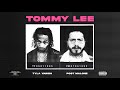 Tyla Yaweh - Tommy Lee (Audio) ft. Post Malone