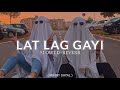 Lat Lag Gayi - Benny Dayal | Race-2 | [Slowed+Reverb]