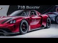 2025 Porsche 718 Boxster: Unmatched Performance and Luxury