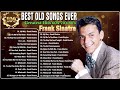 Frank Sinatra - My Way - Greatest Hits Full Album - Best Songs Of Frank Sinatra Playlist Vol 3