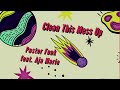 Clean This Mess Up by Pastor Funk featuring Aja Marie (lyric video)
