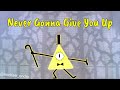 Never Gonna Give You Up – Bill Cipher - Gravity Falls (Cover AI)