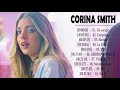 Corina Smith Grandes Exitos 2018 - Corina Smith Sus Mejores éxitos