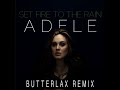 Adele - Set Fire to the Rain (BUTTERLAX Remix)