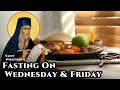 Fasting On Wednesday & Friday - St. Nikodemos the Hagiorite