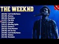The Weeknd Top 10 Songs This Week - Top Songs 2024 - Viral Songs Latest