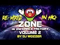 ZONE at the DANCE FACTORY Vol 2 :: Re-Mixed with HQ Sound & No MC's :: NYE 2023