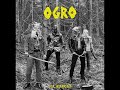OGRO - La Marcha (Full Album)