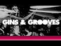 Gins & Grooves