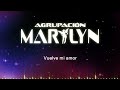 Agrupación Marilyn - Para Que | Video con letra