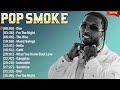 Pop Smoke 2024 Best Of Rap Music Nonstop - Hip Hop Rap Mix - Greatest Hits