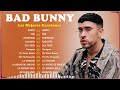 Bad Bunny Mix 2024 - Bad Bunny Sus Mejores Exitos 2024