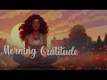 Start Your Day with Gratitude: A Morning Guided Meditation