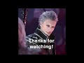 Normal, Hard and Insane! Vergil Combos!