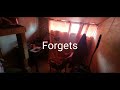 Forgets - Original Composed