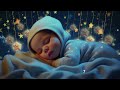2 Hours Super Relaxing Baby Music 💤 Baby Lullaby Music ♥ Mozart Brahms Lullaby 💤 Sleep Music
