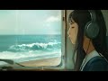 Japan Coastal Vibes : Chill Out Lofi Mix | Best to Relaxing for Stress Relief