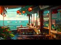 Summer by the sea ~ Music to put you in a better mood ~ Lofi to relax/stress relief